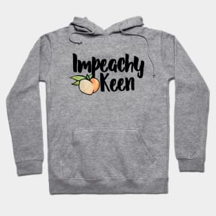 Impeachy Keen Hoodie